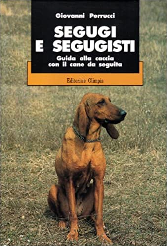 segugi e segugisti
